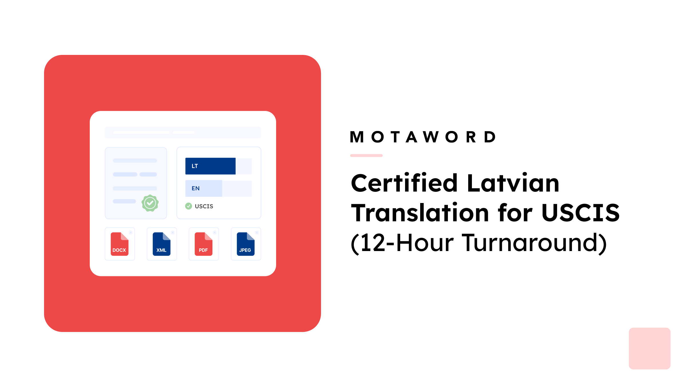 Letón Traducción certificada de letón para USCIS | MotaWord
