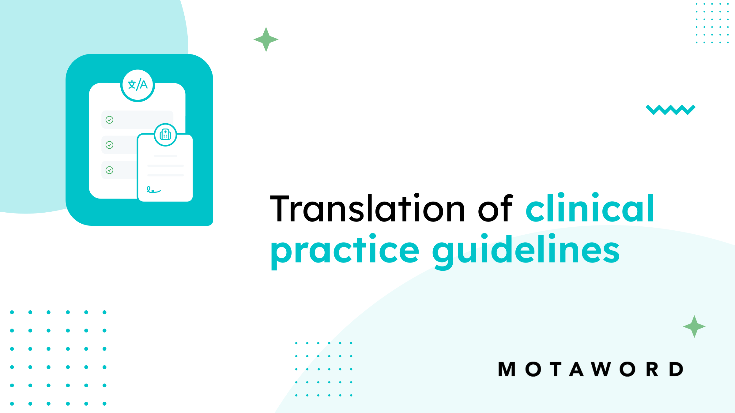 Clinical Practice Guidelines: Covering Medicine Language Gaps