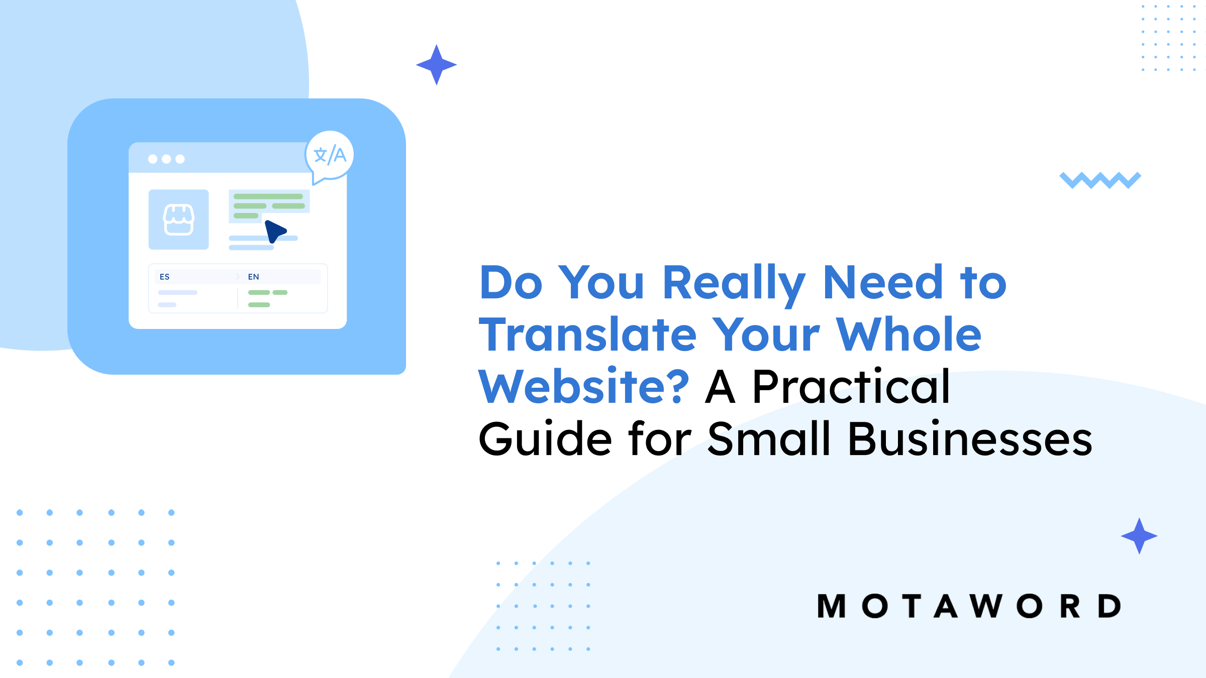 Website Translation Strategy: Full vs Partial | MotaWord