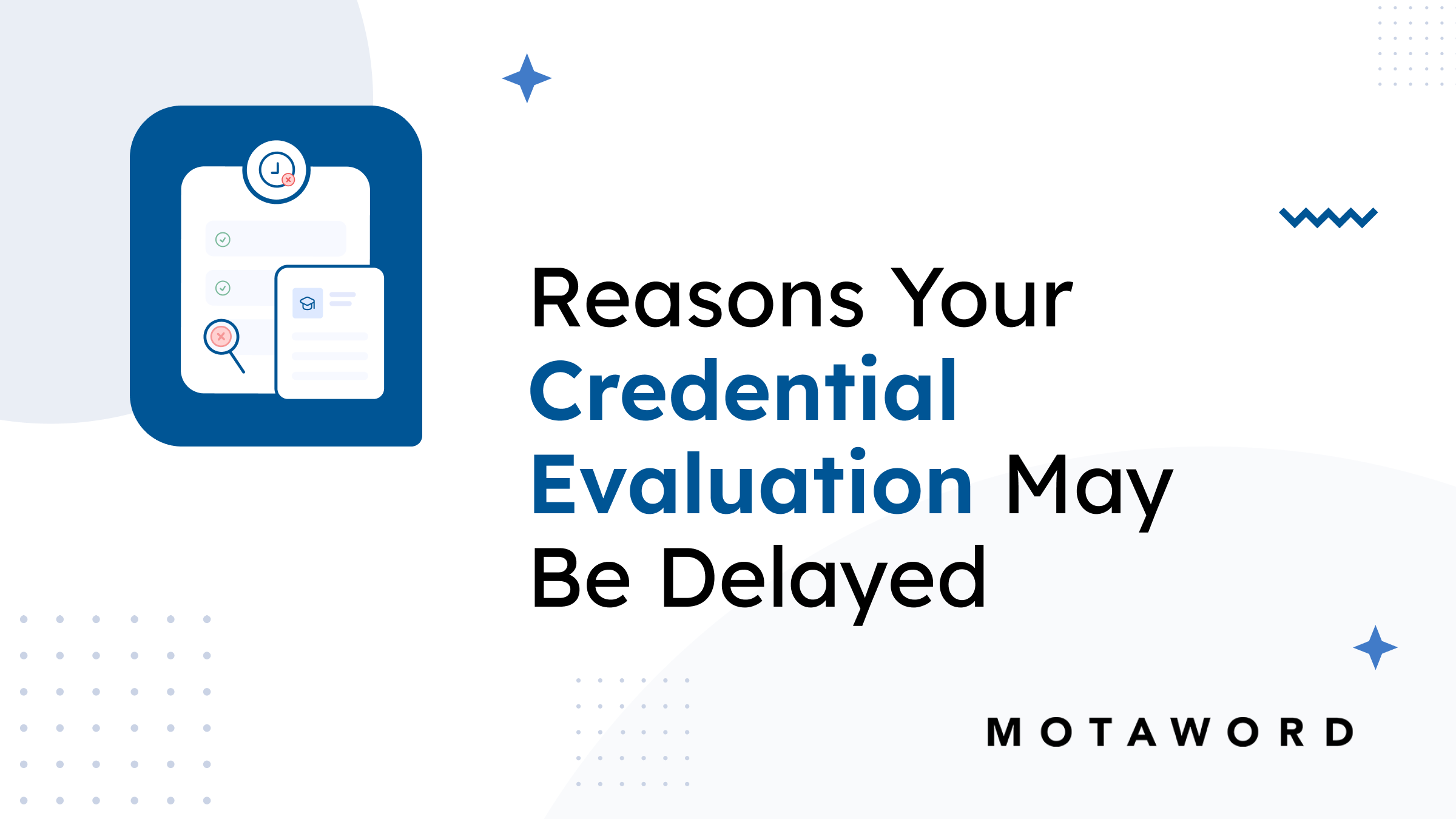 How to Fix Credential Evaluation Delays and Get Your Status Off Hold