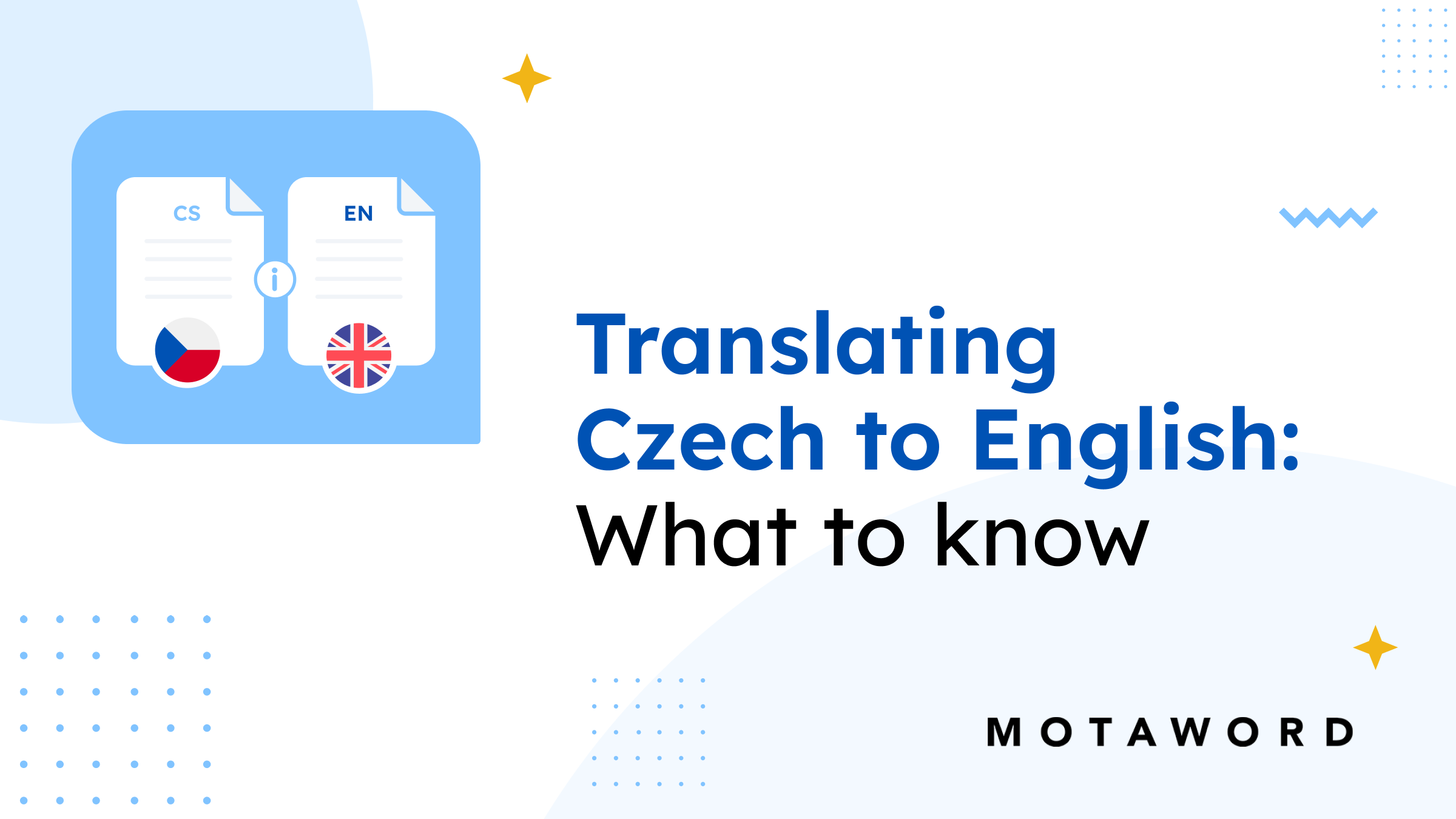 Motaword 如何帮助您进行捷克语到英语的翻译