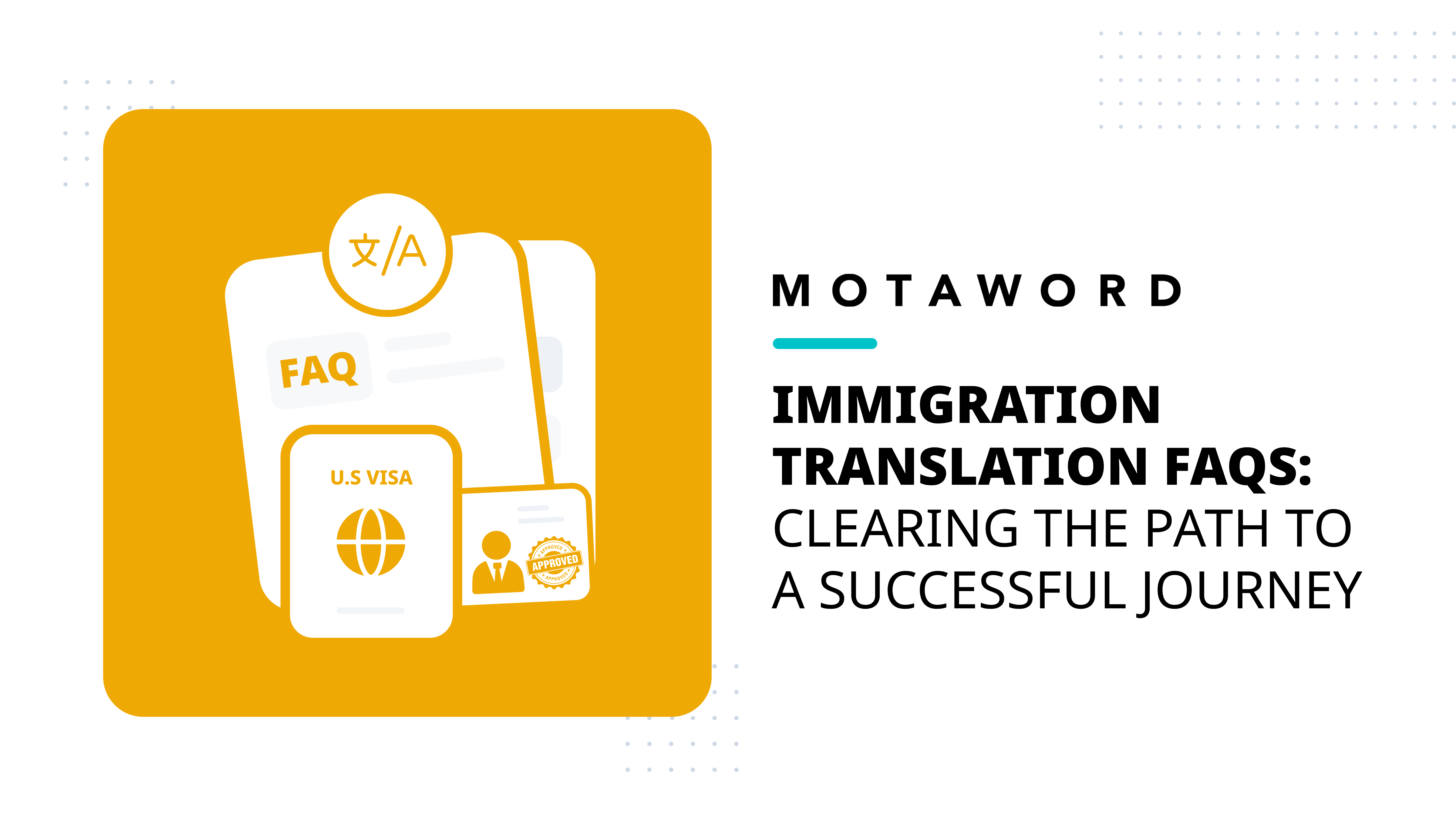 Immigration Translation FAQs: Clearing Your Path to Success